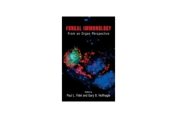 کتاب Fungal Immunology: From An Organ Perspective