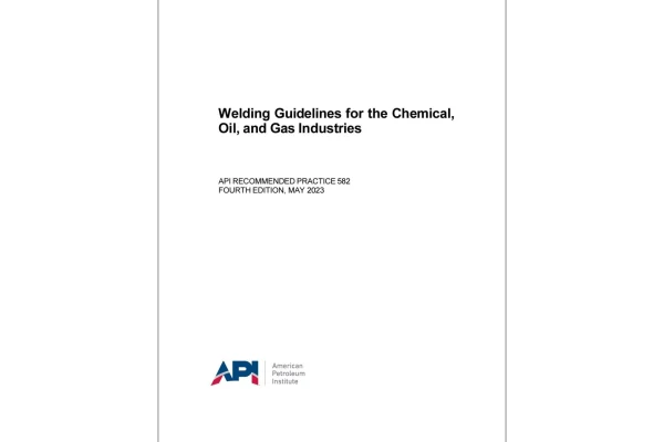 💕 استاندارد زیوس جوشکاری ویرایش ۲۰۲۳💕  💥الزامات جوشکاری در صنایع نفت گاز  🌟API 582 2023☄️  🔰Welding  Guidelines  for  the  Chemical, Oil,