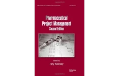 Pharmaceutical Project Management, 2nd edition (Drugs and the Pharmaceutical Sciences)-کتاب انگلیسی