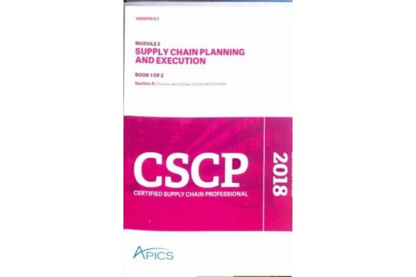 APICS CSCP Certified Supply Chain Professional Module 2 Part 1 Supply Chain Planning And Execution-کتاب انگلیسی