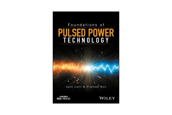 Foundations of Pulsed Power Technology-کتاب انگلیسی