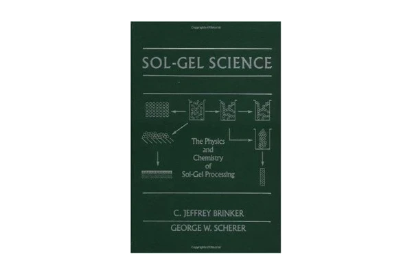 Sol-Gel Science: The Physics and Chemistry of Sol-Gel Processing-کتاب انگلیسی