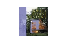 The Big Book of Small House Designs : 75 Award-Winning Plans for Your Dream House, All 1,250 Square Feet or Less-کتاب انگلیسی