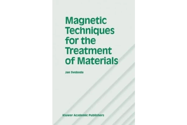 Magnetic Techniques for the Treatment of Materials-کتاب انگلیسی