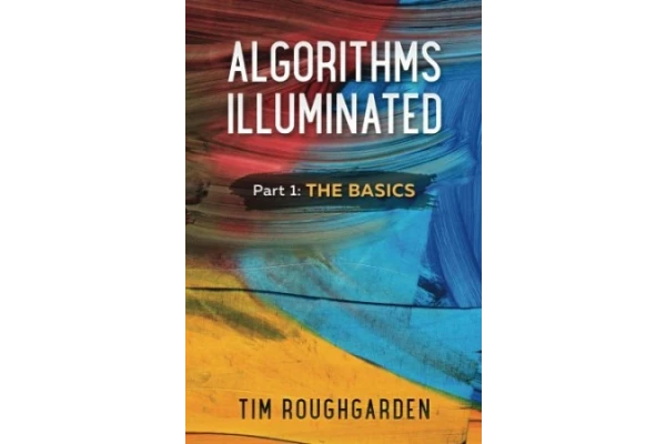 Algorithms Illuminated (Part 1): The Basics-کتاب انگلیسی