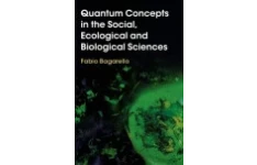 Quantum Concepts In The Social, Ecological And Biological Sciences-کتاب انگلیسی