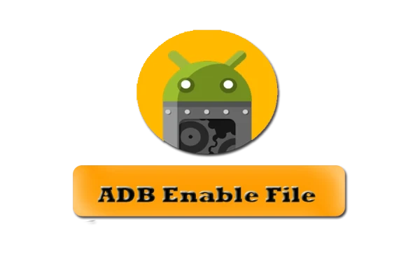 مجموعه فایل های ADB Enable