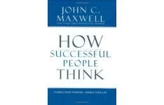 How Successful People Think: Change Your Thinking, Change Your Life-کتاب انگلیسی