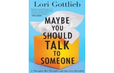 Maybe You Should Talk to Someone: A Therapist, Her Therapist, and Our Lives Revealed-کتاب انگلیسی