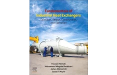 Fundamentals of Industrial Heat Exchangers: Selection, Design, Construction, and Operation-کتاب انگلیسی