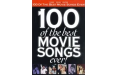 100 of the Best Movie Songs Ever!.-کتاب انگلیسی