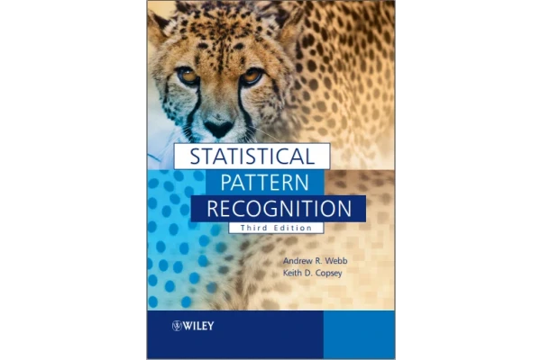 کتاب شناسایی آماری الگو ویرایش سوم - statistical pattern recognition - Andrew R. Webb , Keith D. Copsey
