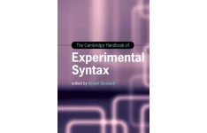 The Cambridge Handbook of Experimental Syntax (Cambridge Handbooks in Language and Linguistics)