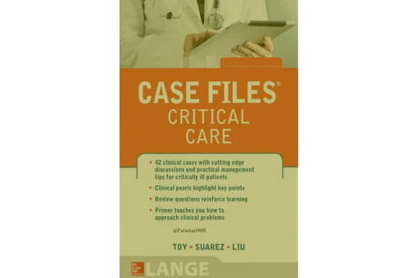 ۴۲ کیس بخش ویژه / CASE FILES CRITICAL CARE / پزشکی