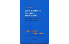 From Galileo to Lorentz... and Beyond: Principles of a Fundamental Theory of Space and Time-کتاب انگلیسی