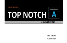 کامل ترین مجموعه ی ترجمه و پاسخ تمام قسمت های کتاب Top Notch Fundamentals A به همراه متن تمام قسمت های شنیداری