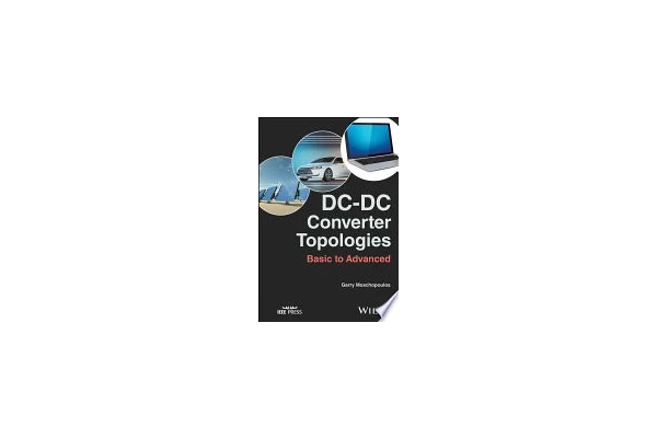 DC-DC Converter Topologies: Basic to Advanced-کتاب انگلیسی