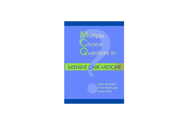 Multiple Choice Questions in Intensive Care Medicine