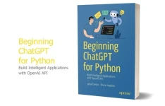 کتاب آموزش چت جی پی تی برای پایتون و ساخت اپلیکیشن‌های هوشمند (Beginning ChatGPT for Python: Build Intelligent Applications with OpenAI API – PDF)