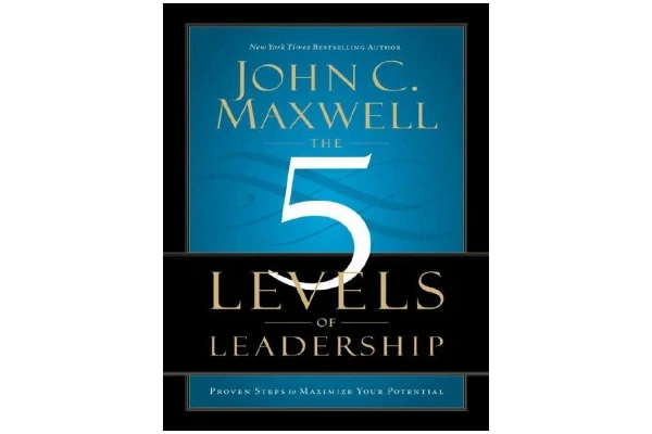 The 5 Levels of Leadership: Proven Steps to Maximize Your Potential-کتاب انگلیسی