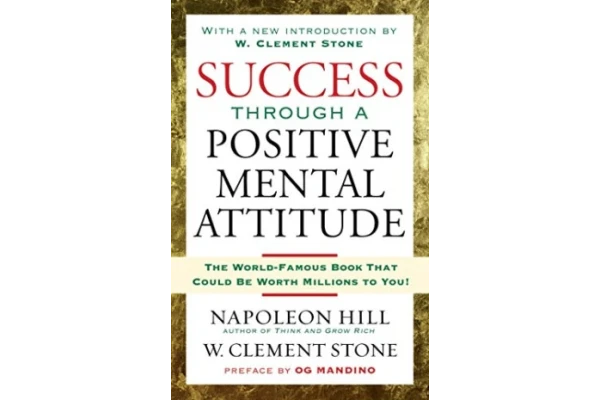 Success Through A Positive Mental Attitude-کتاب انگلیسی