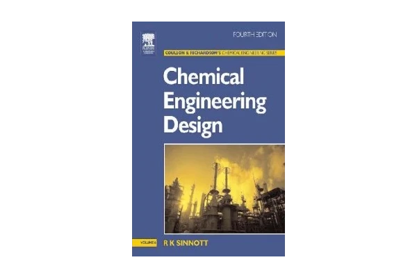 Chemical Engineering Design, Fourth Edition: Chemical Engineering Volume 6--کتاب انگلیسی