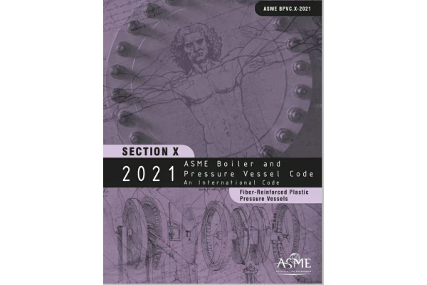 🔵استاندارد ASME Sec X   ویرایش ۲۰۲۱💫  🔰ASME Sec X  2021  💥Fiber Reinforced Plastic Pressure Vessela