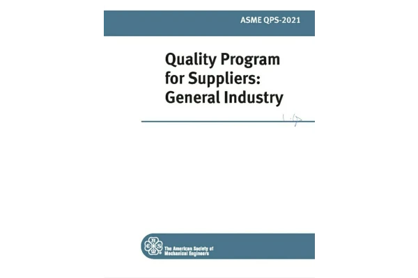 🟨 برای اولین بار  🌺ASME QPS 2021  🌼Quality Program for Suppliers: General Industry