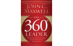 The 360 Degree Leader: Developing Your Influence from Anywhere in the Organization-کتاب انگلیسی