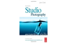 Studio Photography: Essential Skills, Fourth Edition (Photography Essential Skills)-کتاب انگلیسی