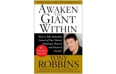 Awaken the Giant Within: How to Take Immediate Control of Your Mental, Emotional, Physical and Financial Destiny!-کتاب انگلیسی