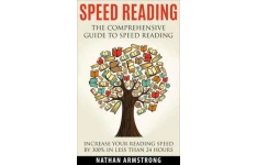 Speed Reading: The Comprehensive Guide To Speed Reading-کتاب انگلیسی