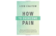 How to Overcome Pain: Natural Approaches to Dealing with Everything from Arthritis, Anxiety and Back Pain to Headaches, PMS, and IBS-کتاب انگلیسی