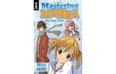 Mastering Manga with Mark Crilley: 30 drawing lessons from the creator of Akiko-کتاب انگلیسی