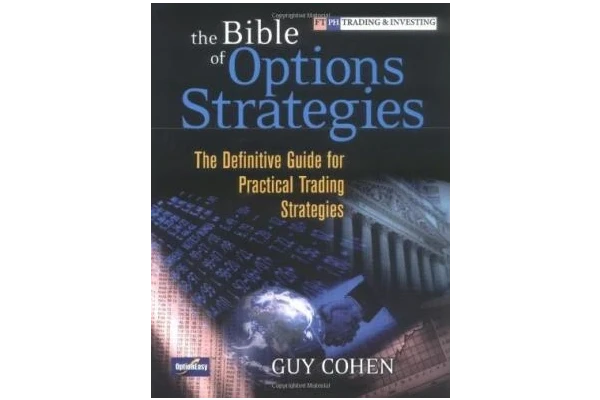 The Bible of Options Strategies: The Definitive Guide for Practical Trading Strategies-کتاب انگلیسی