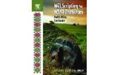 MEL Scripting for Maya Animators, Second Edition-کتاب انگلیسی