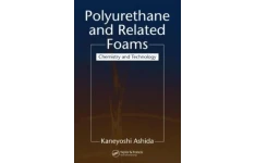 Polyurethane and Related Foams: Chemistry and Technology-کتاب انگلیسی