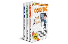 Coding for Kids : 3 Books in 1: Programming for Beginners: How to Learn: Coding Skills, Create a Game, Programming in Python, and Working with Popular Apps in Less Than 72 Hours-کتاب انگلیسی