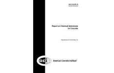 ACI 212.3R-10 - Report on Chemical Admixtures for Concrete-کتاب انگلیسی